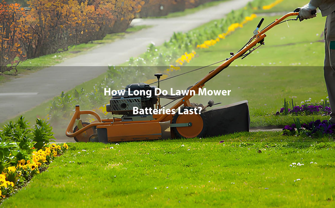 How Long Do Lawn Mower Batteries Last?