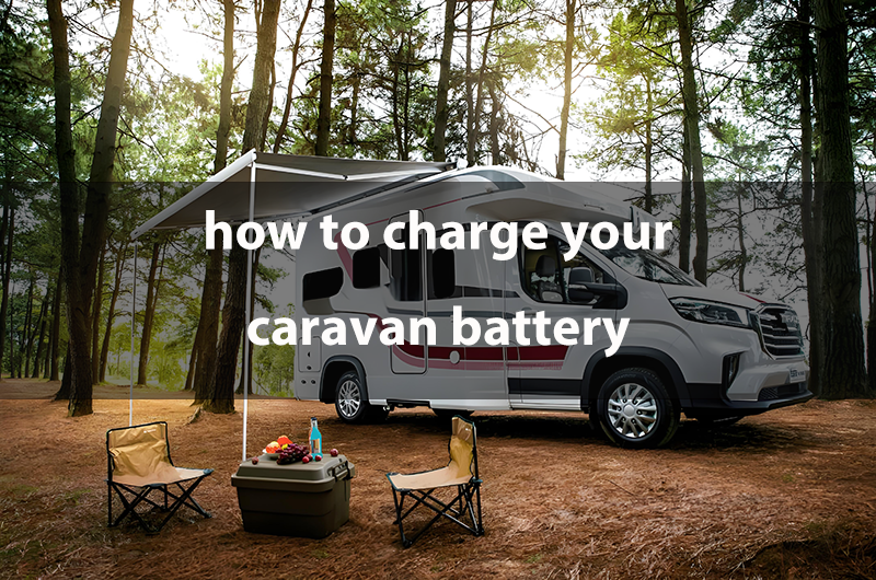 how to charge your caravan battery