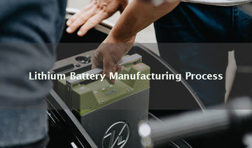 Lithium battery manufacturing process