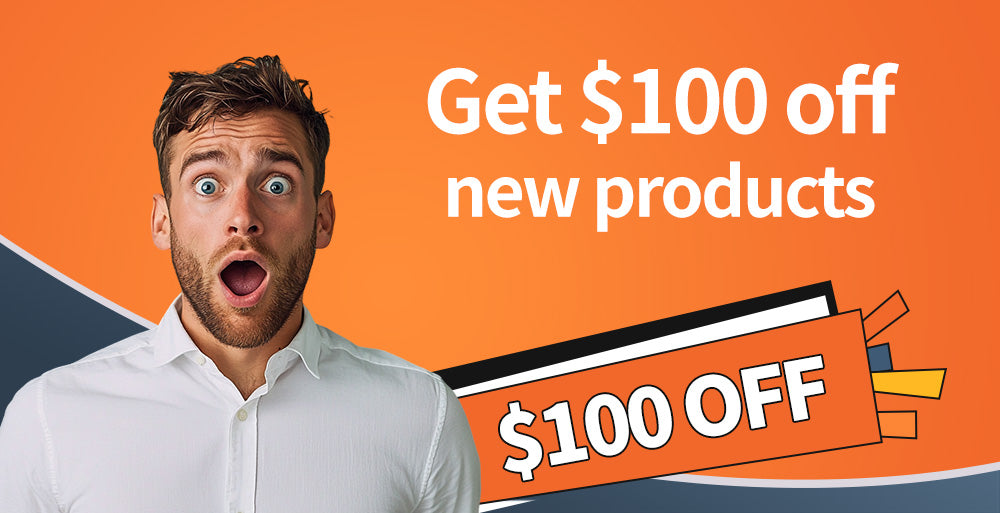 get $100 off new products