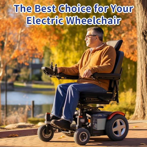 the best choice for your electric wheelchair