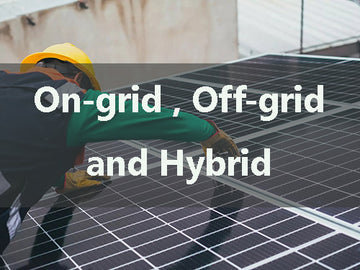 on-grid vs off-grid vs hybrid solar system