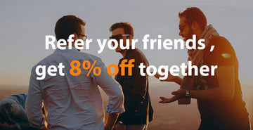 refer your frends,get 8% off together